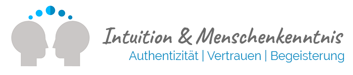 Intuition & Menschenkenntnis